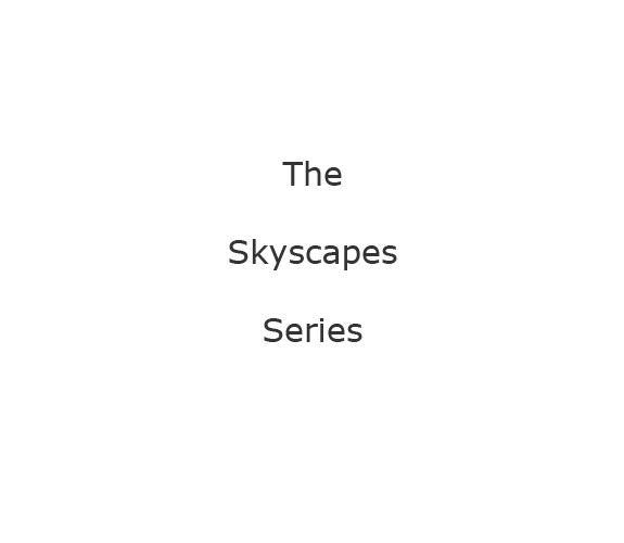 Skyscapes Series